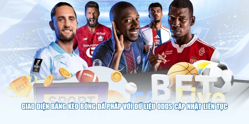 Giao diện bảng kèo bóng đá Pháp với dữ liệu odds cập nhật liên tục