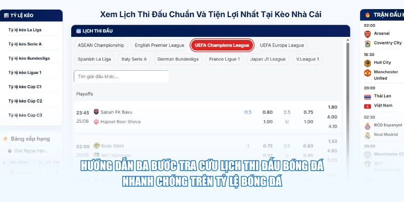 Hướng dẫn ba bước tra cứu lịch thi đấu bóng đá nhanh chóng trên Tỷ Lệ Bóng Đá
