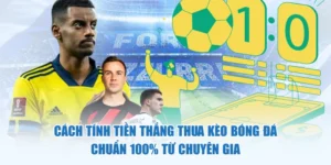 cách tính tiền thắng thua kèo bóng đá
