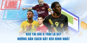 kèo tài xỉu 0 trái