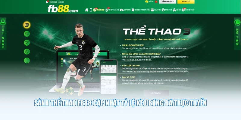 Sảnh thể thao FB88 cập nhật tỷ lệ kèo bóng đá trực tuyến